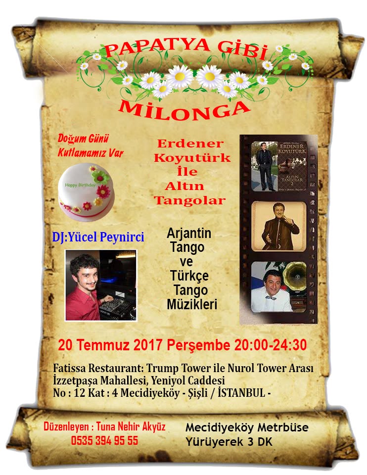 20 Temmuz 2017 Perşembe Papatya gibi bir Milonga Gecesi