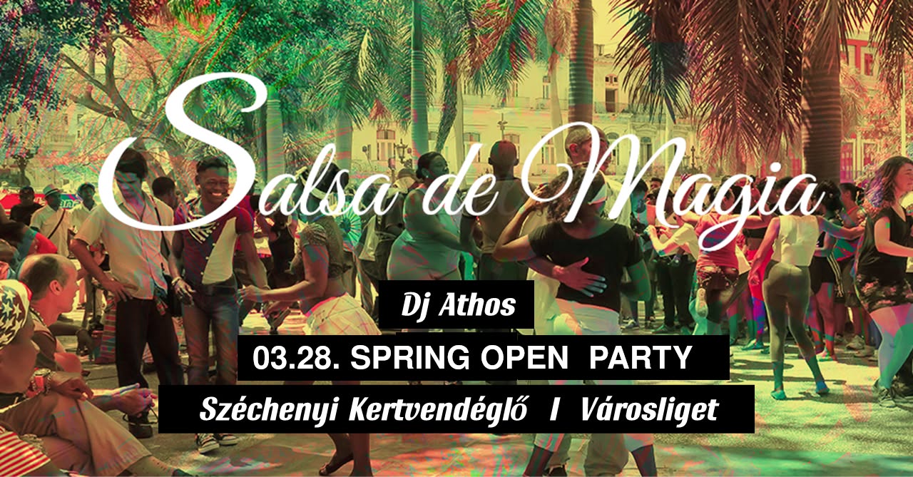 Salsa de Magia Spring Open Party