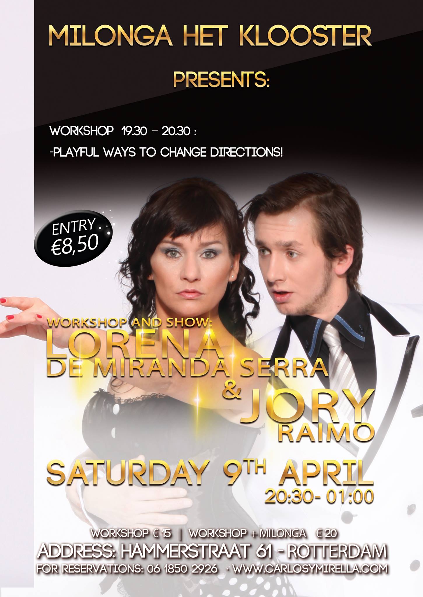Milonga 't Klooster Show & Workshop by: Jory & Lorena