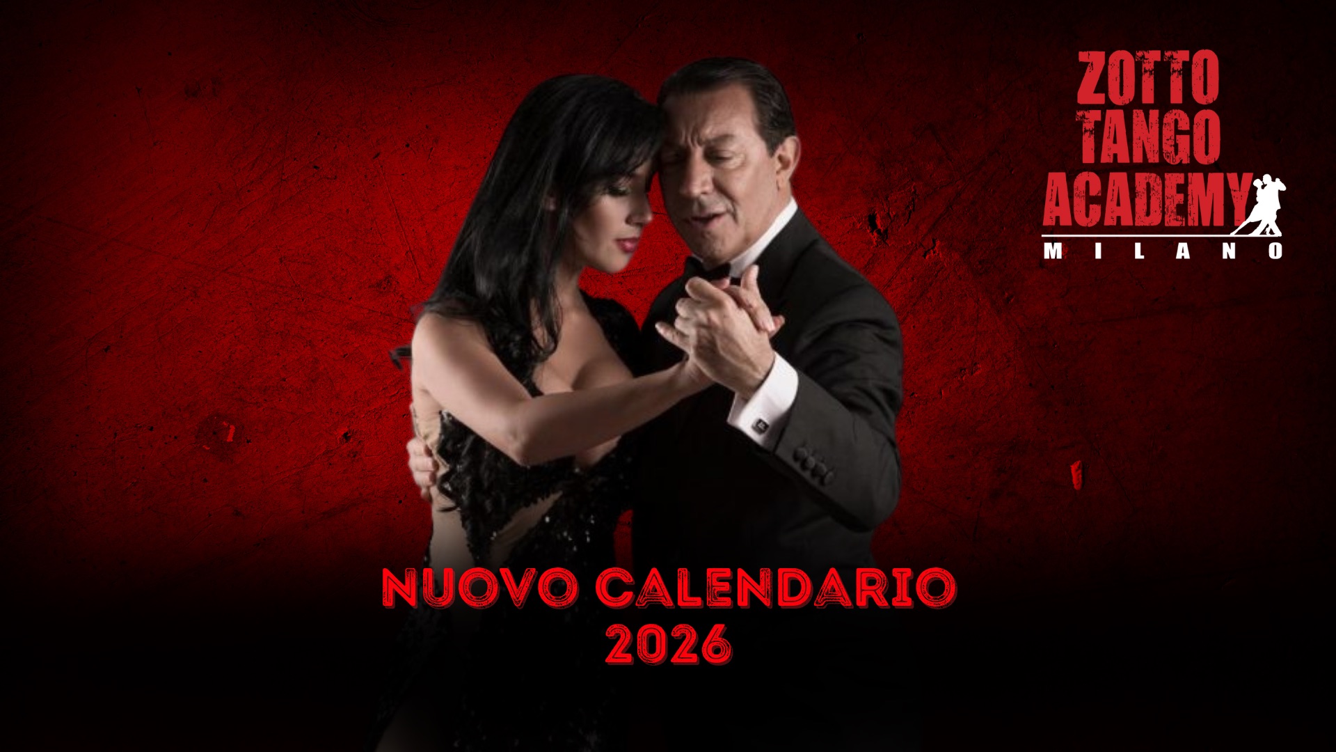 π₯ NUOVO CALENDARIO TANGO 2026 ZOTTO TANGO ACADEMY π₯ Promo speciale fino al 06 01 25π