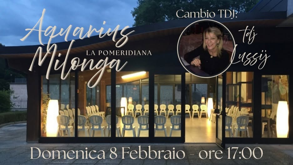 Aquarius Milonga - LA POMERIDIANA