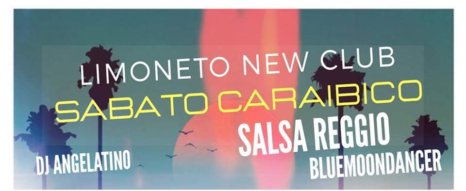 *Sabato Caraibico*Limoneto*PreSerataKizomba&Bachata*