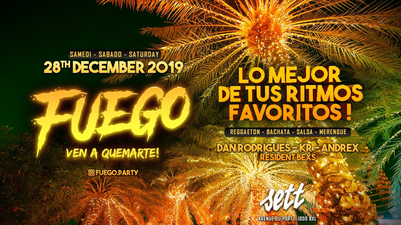 FUEGO x SETT CLUB x 28.12