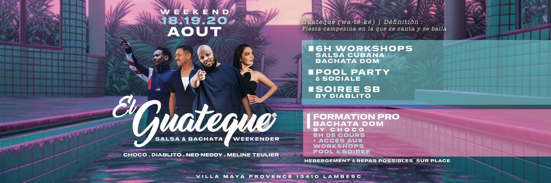 El Guateque ! Bachata Dom & Salsa Workshops, Pool, Party