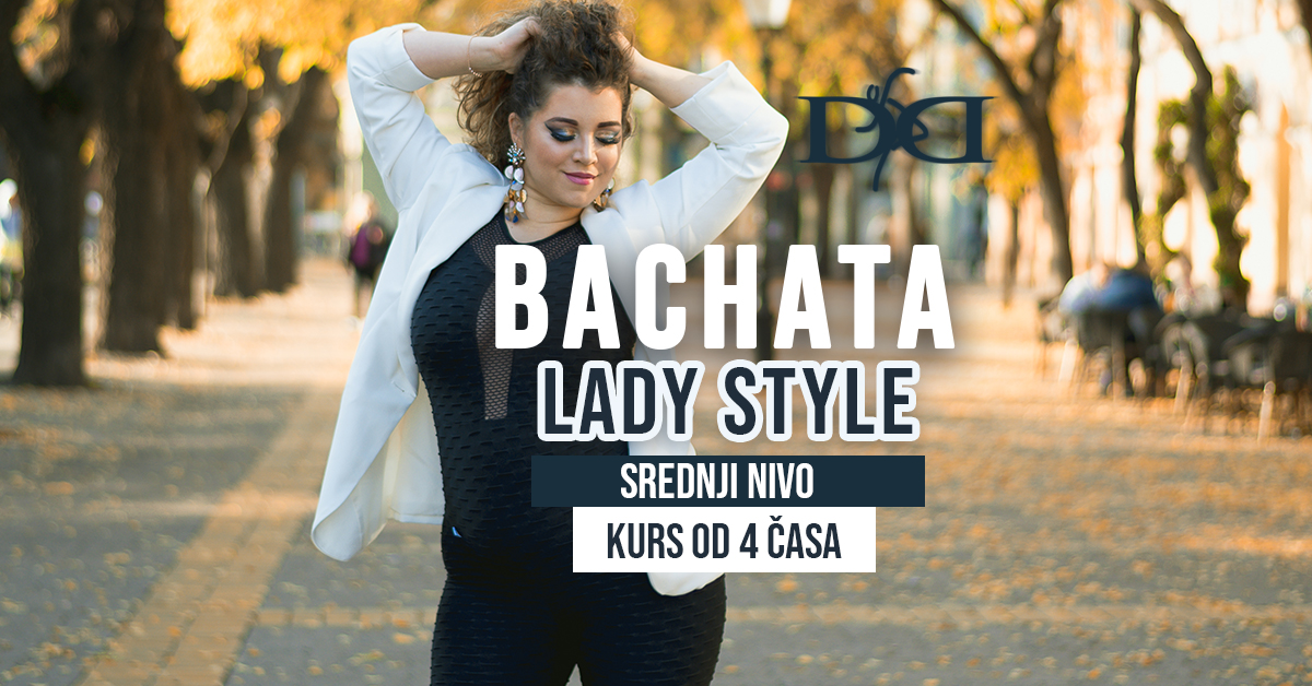 LADY MIX - Bachata lady style 4 nedelje