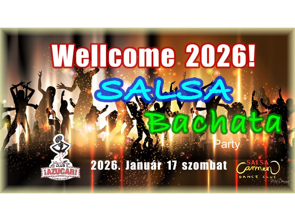 🔥 Wellcome 2026! 💃 SALSA & Bachata Party 💃🤩
