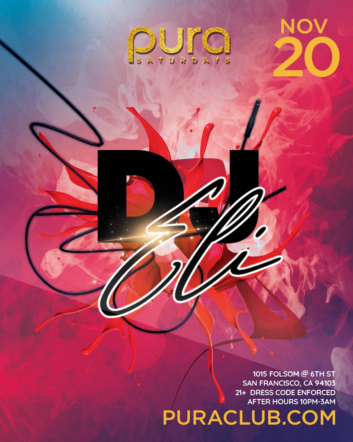 Pura Saturdays 11 20 ft. DJ ELI