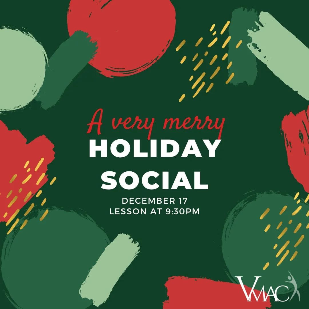 VMAC Holiday Social: Salsa, Bachata, Zouk & Kizomba!
