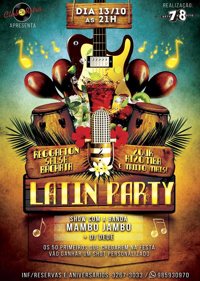 Latin Party sExTa - feira 13 no @ClubRetrô