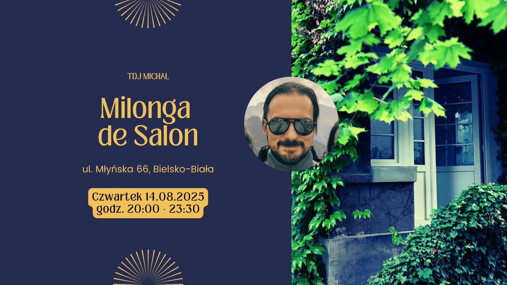 Milonga de Salon w Bielsku-Białej edycja sierpniowa TDJ Michał