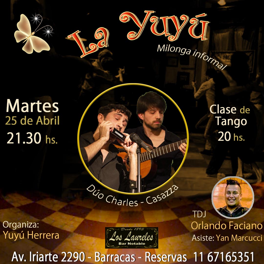 LA YUYÚ Milonga Informal en BAR LOS LAURELES - En vivo DÚO CHARLES - CASAZZA + INFIMAL - Grupo danza