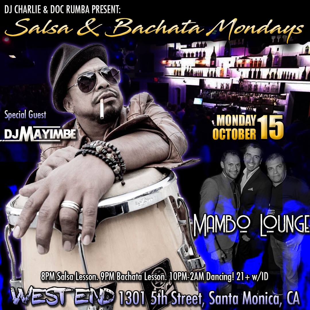 Mambo Lounge at West End! Special Guest DJ Mayimbe!