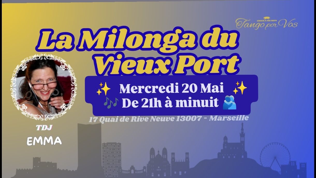LA MILONGA DU VIEUX PORT