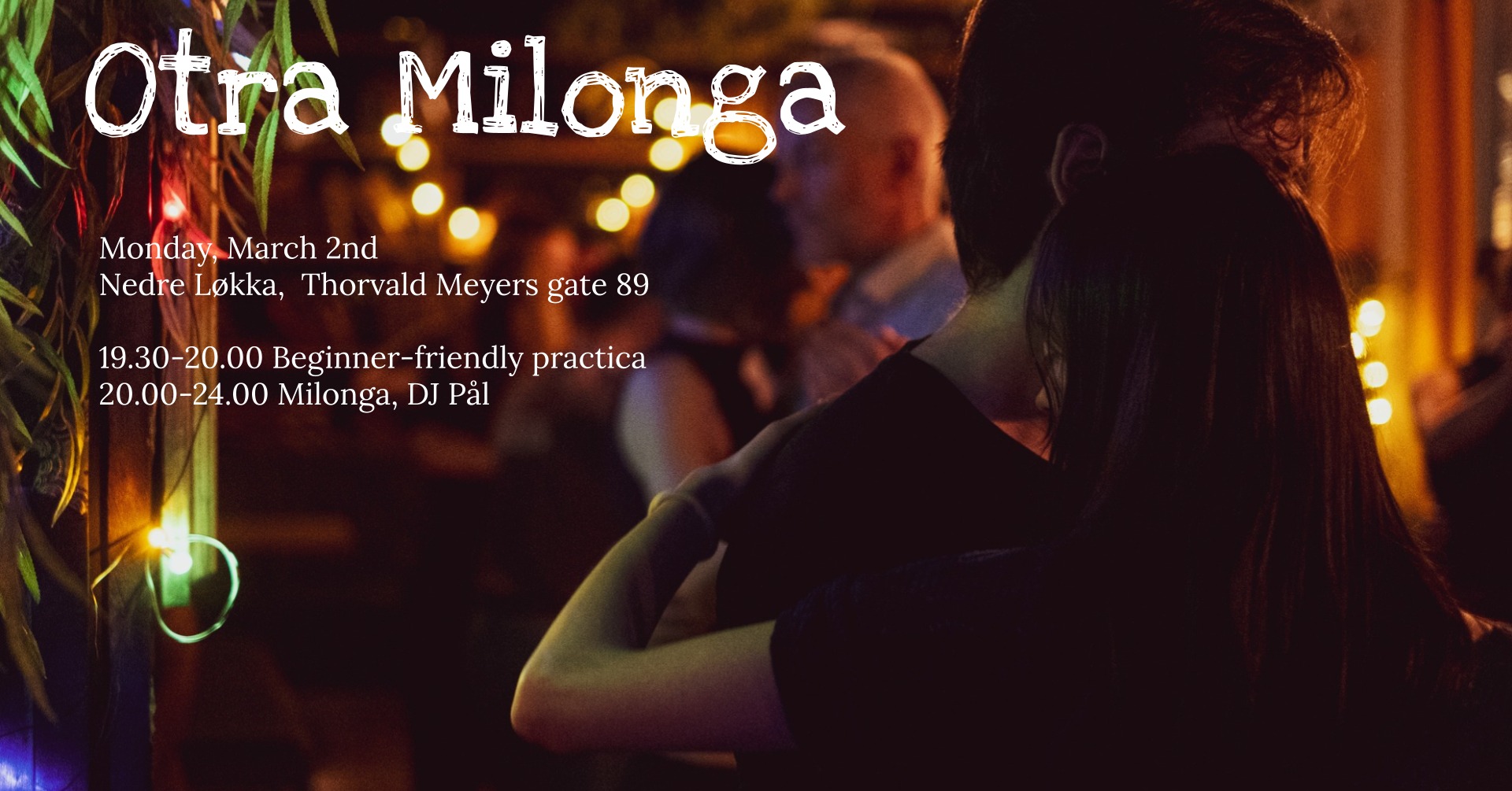 Otra Milonga på Nedre Løkka - mandag 2. mars