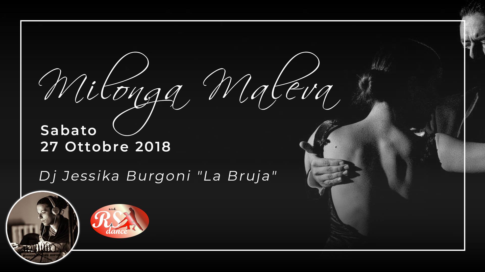 Milonga Maleva - Rovigo *DJ "La Bruja"*