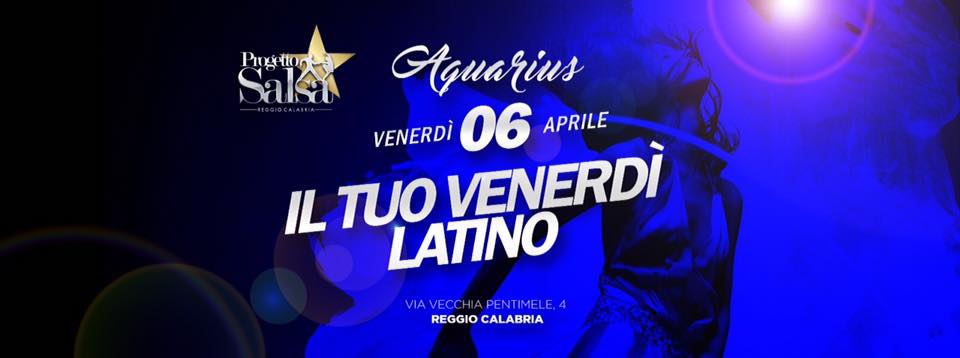 Venerdì Latino - Aquarius - Flower Party