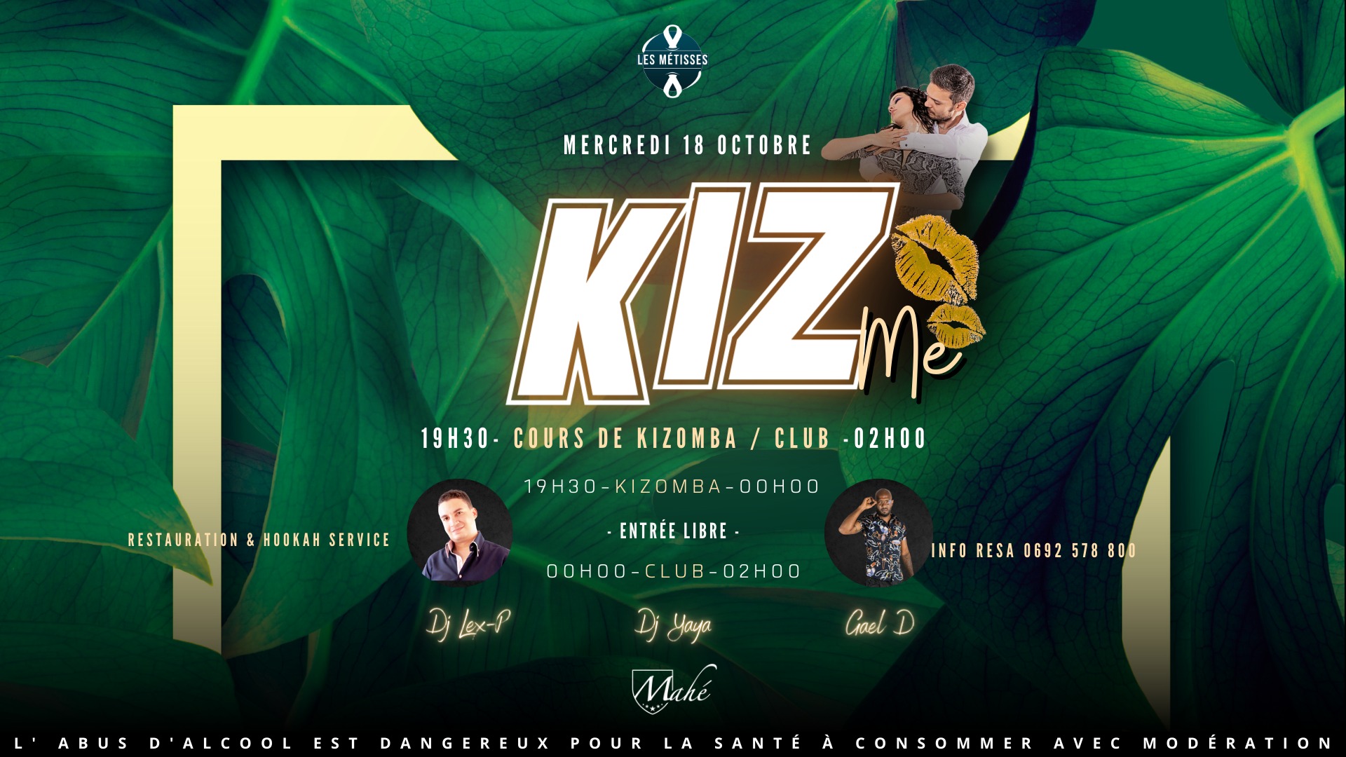 KIZ ME au Mahé - Mercredi 18 OCT. DJ LEX'P 19h30 à 00h Ambiance Géneraliste 00h à 2h