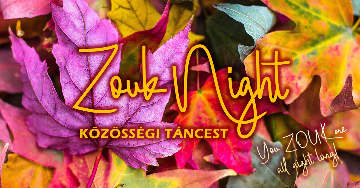 Zouk Night ⋆ közösségi táncest & dumcsi