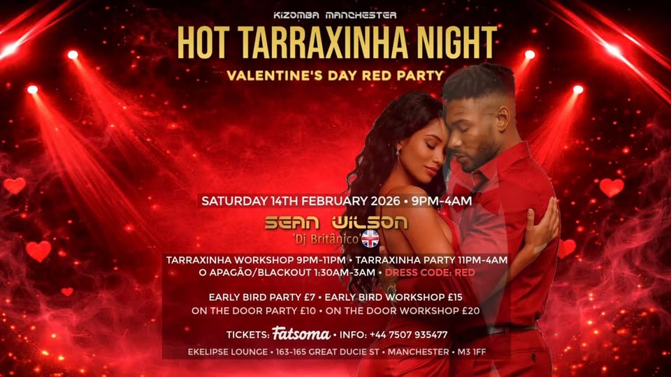 Valentine's Day Hot Tarraxinha Night EKELIPSE Manchester