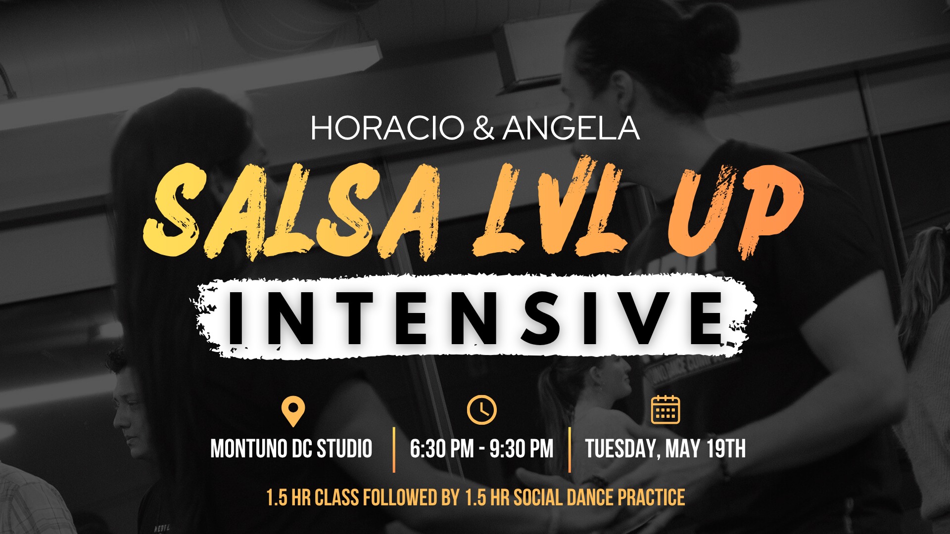 SALSA LVL UP INTENSIVE (WORKSHOP + SOCIAL DANCING PRACTICE)