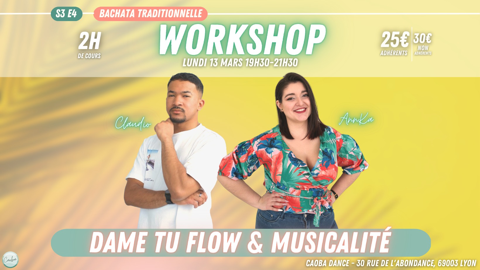 S3E4 🌴 WorkShop - 13 Mars - Dame tu flow & Musicalité