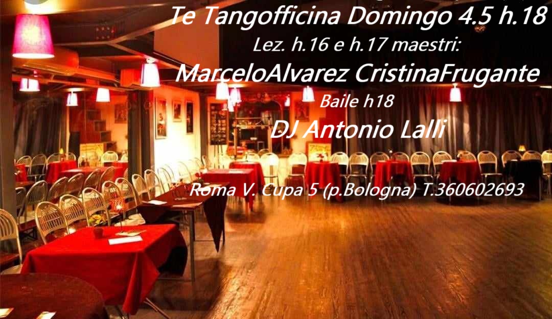 Te Tangofficina 4.5 Lez.h16 MarceloAlvarez CristinaFrugante TDj AntonioLalli Chef Gerardà