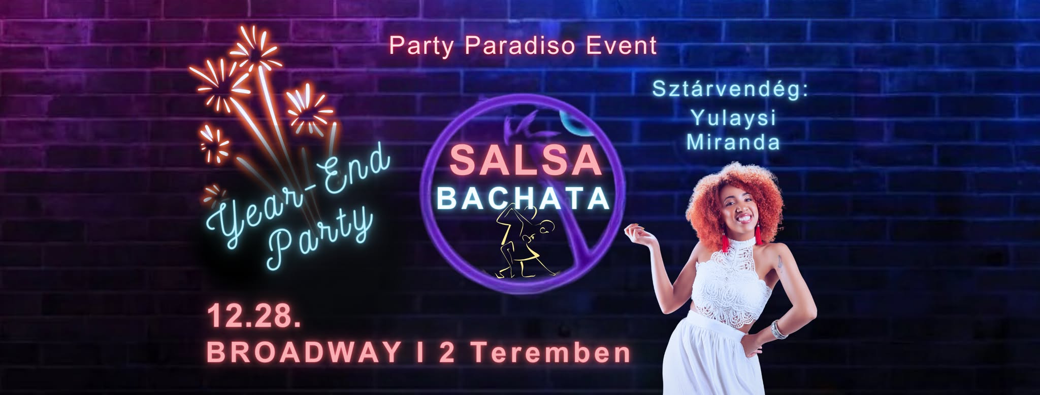 Year-End SALSA & BACHATA PARTY & Yulaysi Miranda @ PARTY PARADISO