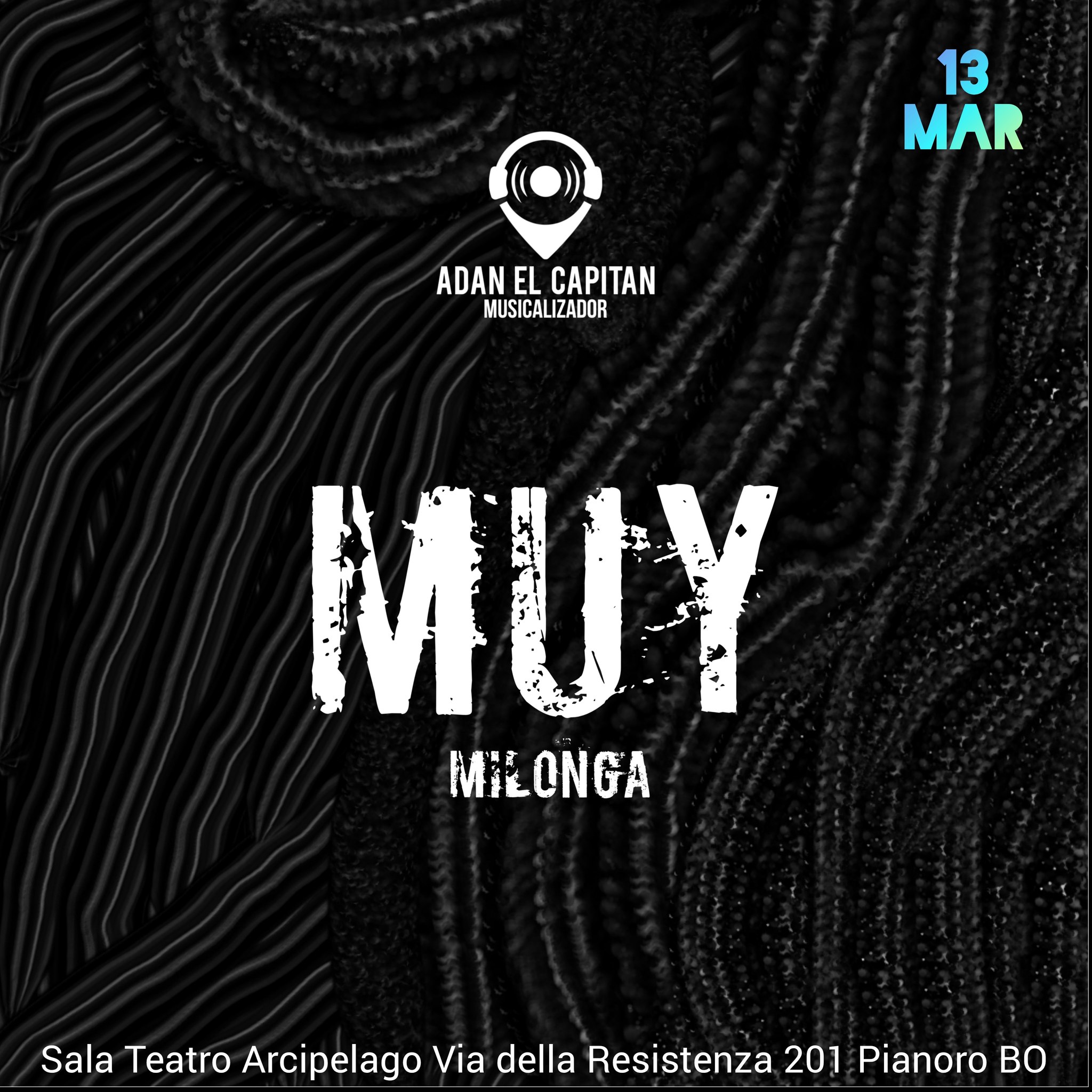 MUY _ Milonga! Adan El Capitan Musicalizador