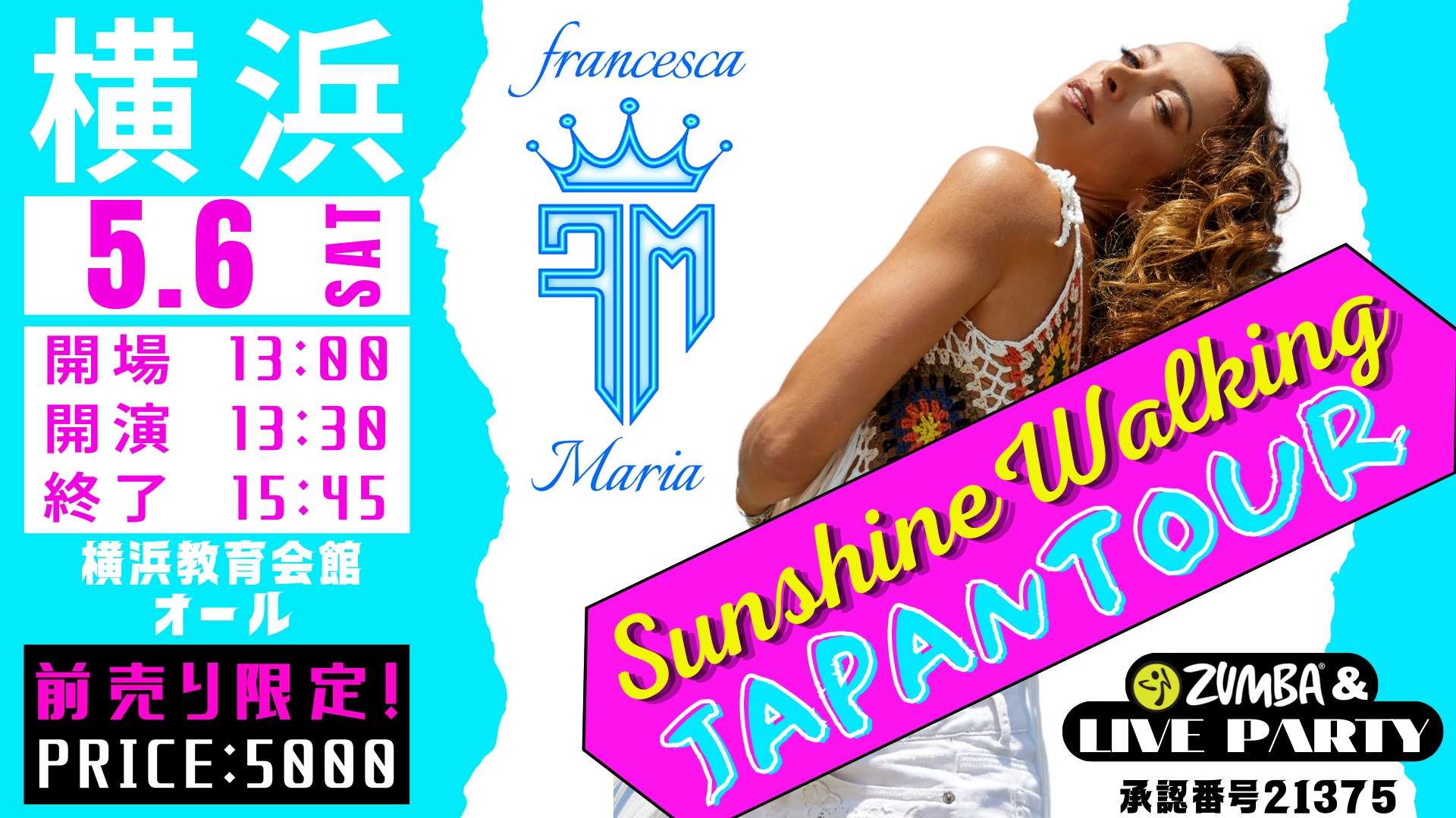 5.6 【横浜】 FRANCESCA MARIA ZUMBA LIVE PARTY