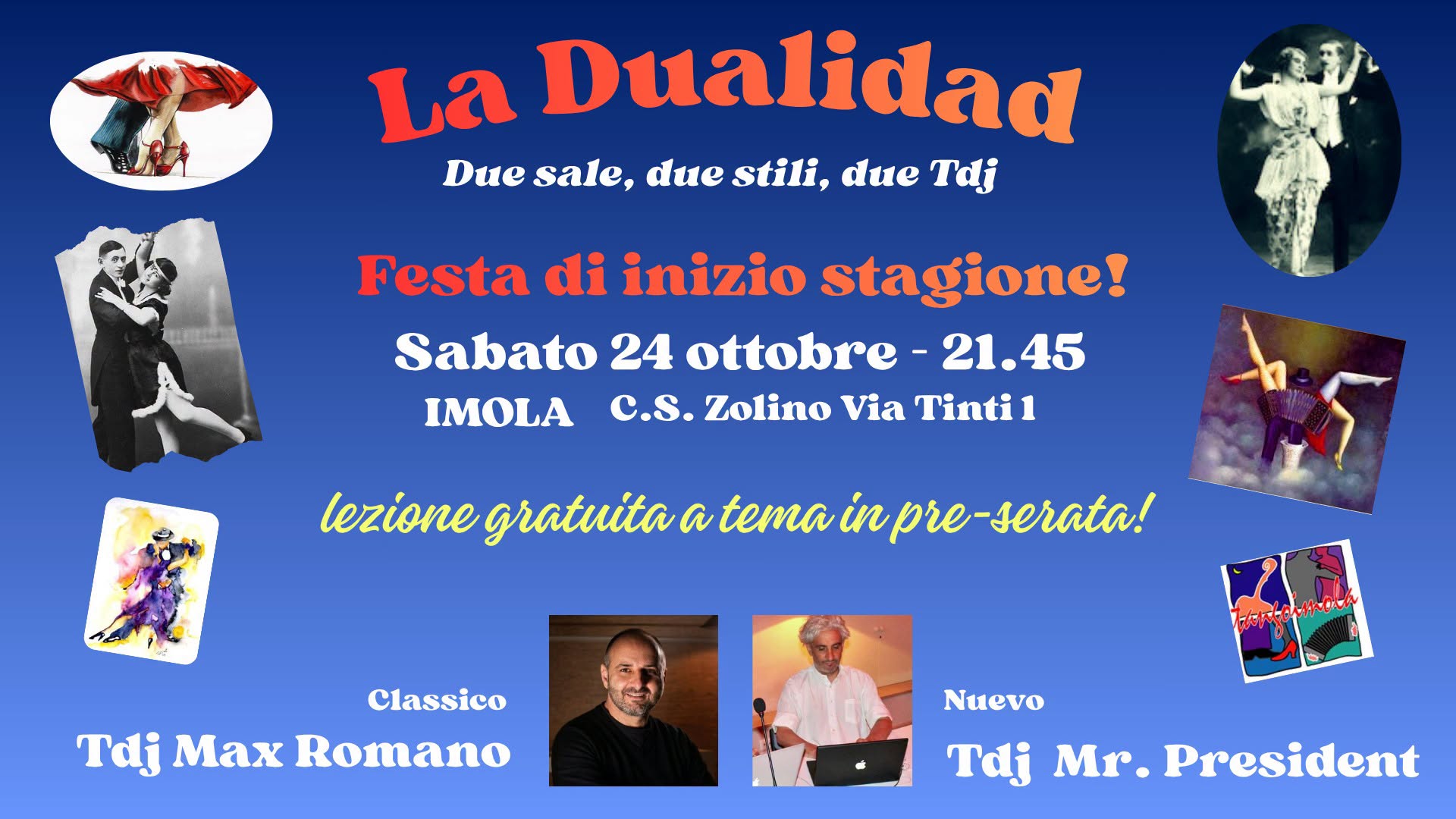 La Dualidad - Due sale, due stili, due tdj -Inaugurazione di stagione