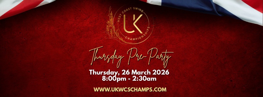 Thursday Pre-Party @ UK WCS Championships