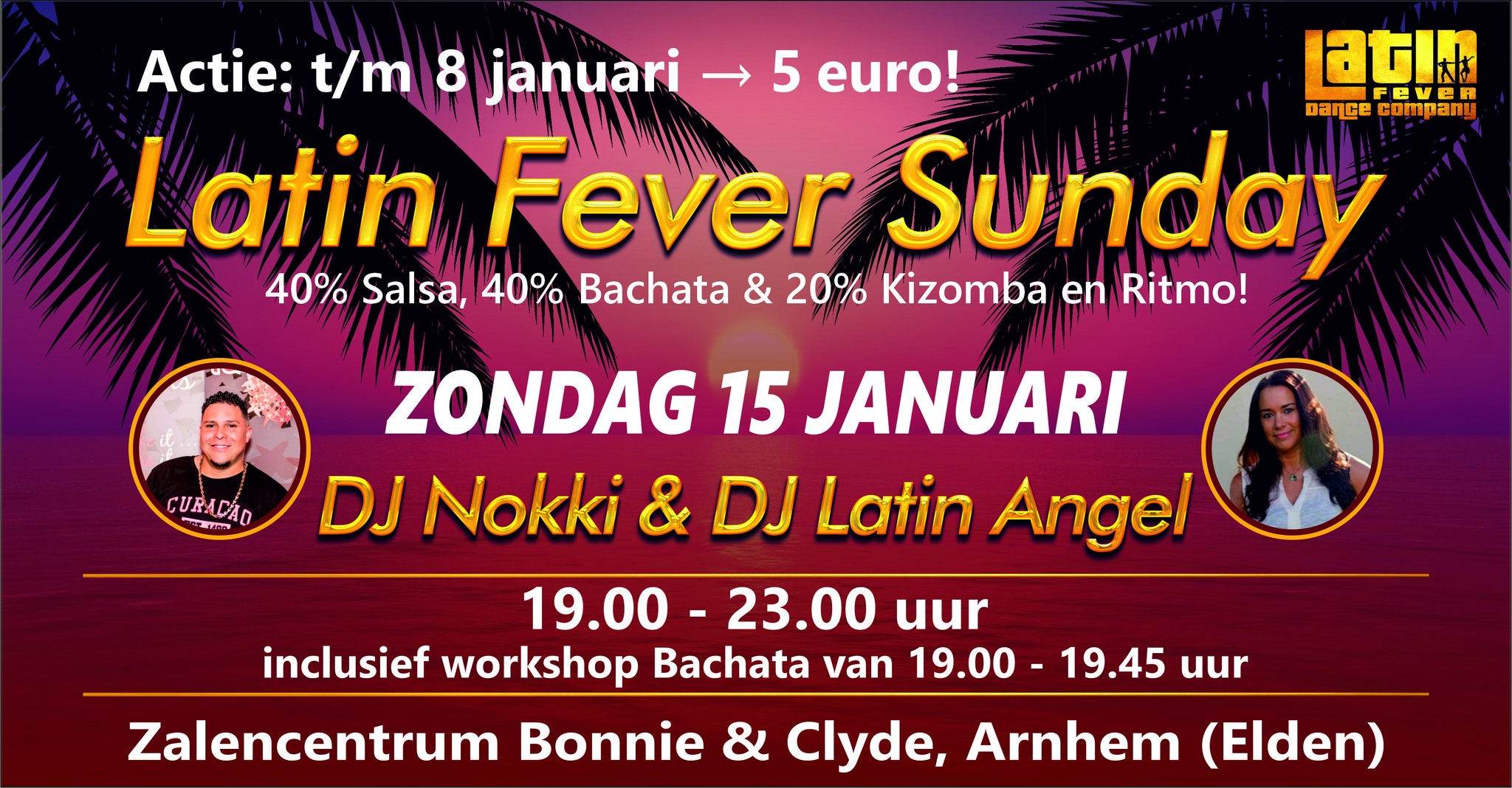 Avondeditie - Latin Fever Sunday: incl. workshop Bachata Arnhem