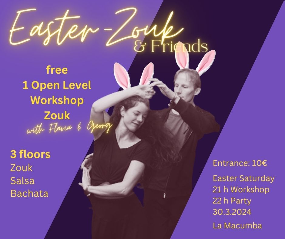 Easter Zouk + Friends