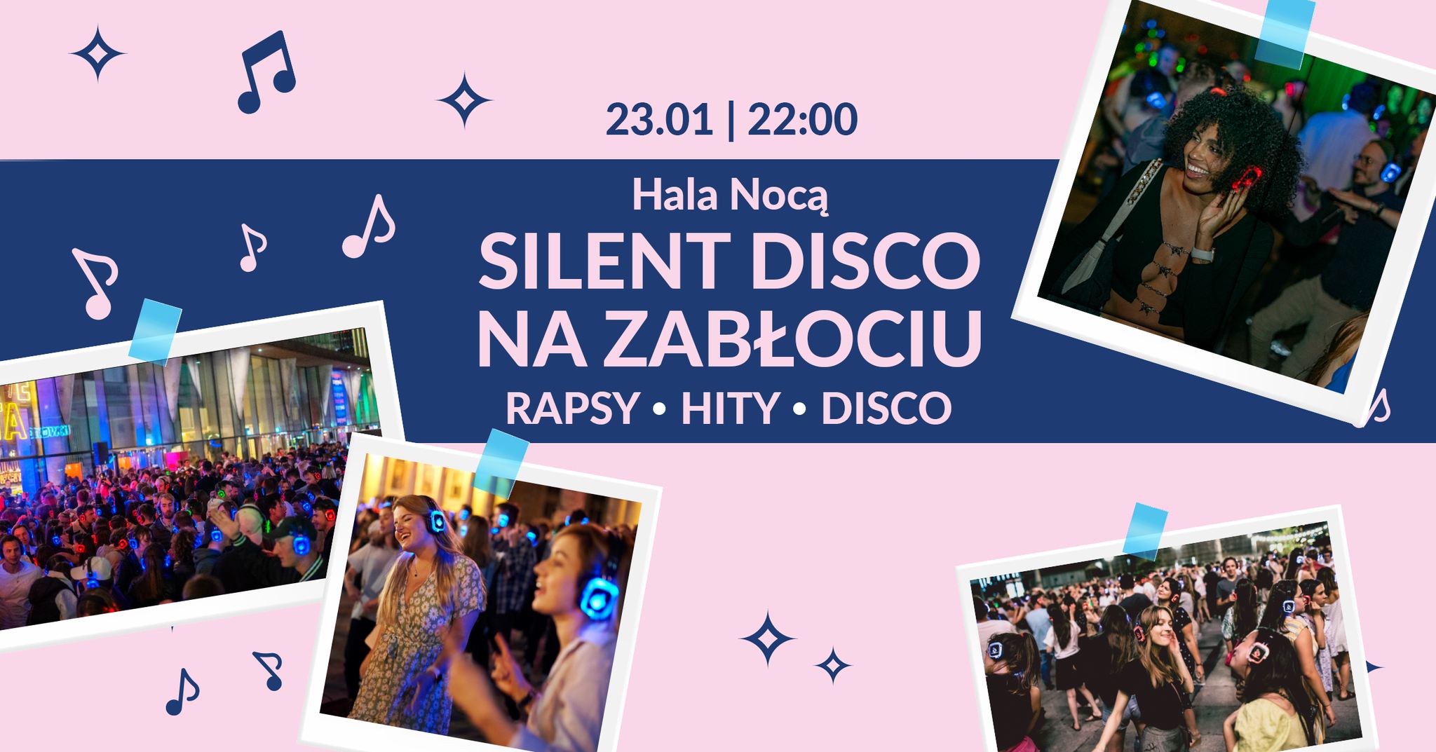 Hala Nocą: SILENT DISCO 🪩🎧 RAPSY HITY HOUSE