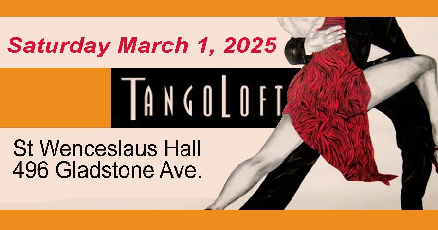 TangoLoft Milonga Saturday March 1, 2025