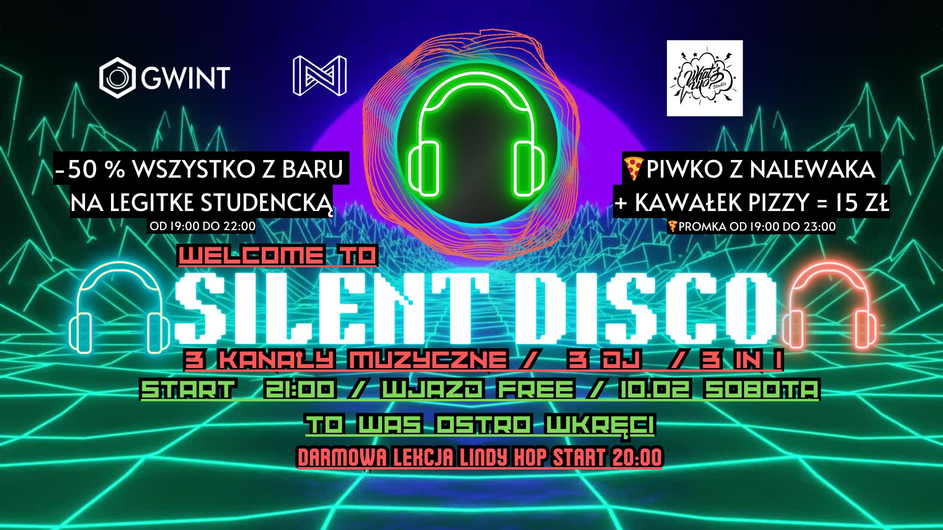 SILENT DISCO 🎶Darmowa lekcja tańca o 20:00 BIG PROMO BAR 10.02 Wjazd FREE