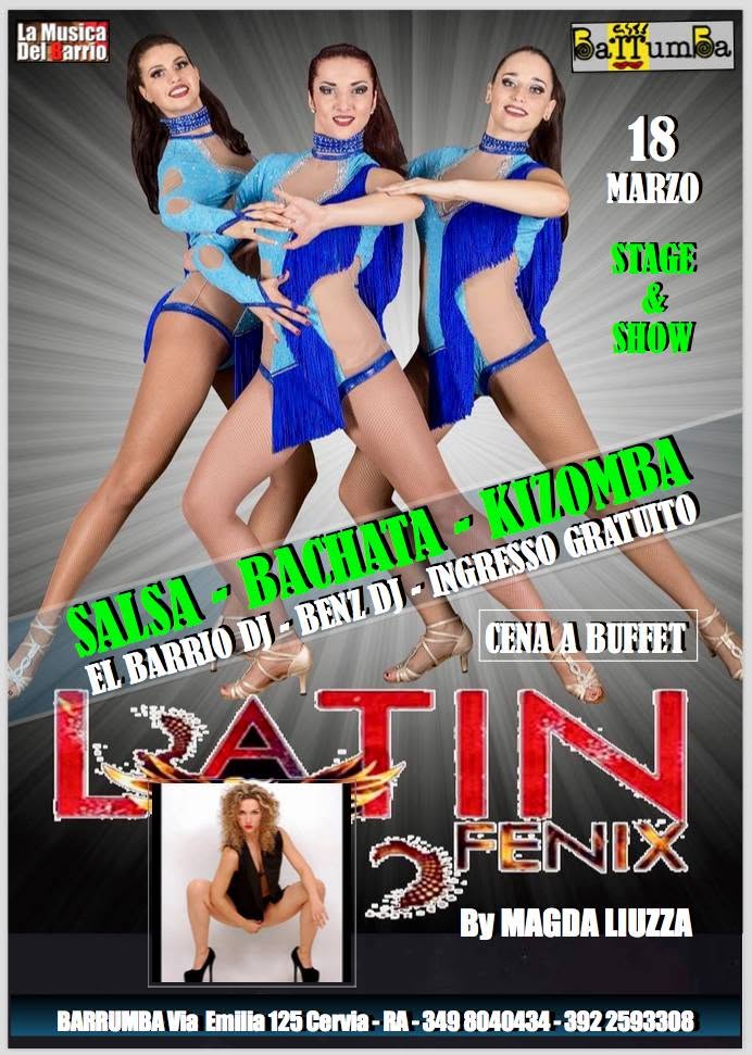 BARRUMBA LATIN FENIX STAGE BACHATA SENSUAL+SHOW INGRESSO GRATUITO BUFFET LATINO SALSA BACHATA KIZOMBA