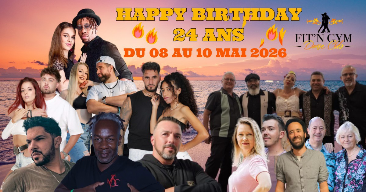 INCONTOURNABLE 24 ANS DU FIT'N GYM DANSE CLUB DU 08 AU 10 MAI 2026