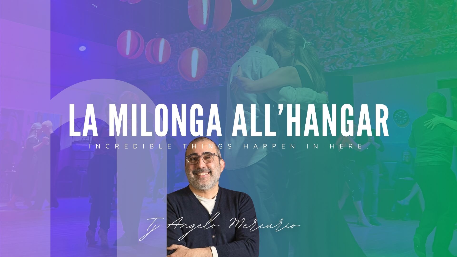 Milonga all'hangar - Angelo Mercurio Tj
