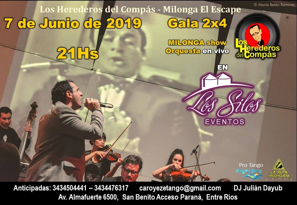 Gala 2x4 Herederos del Compás, Los Silos y Milonga El Escape