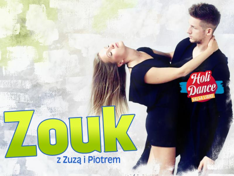 Holidance- zouk od podstaw Zuza i Piotr 13.08