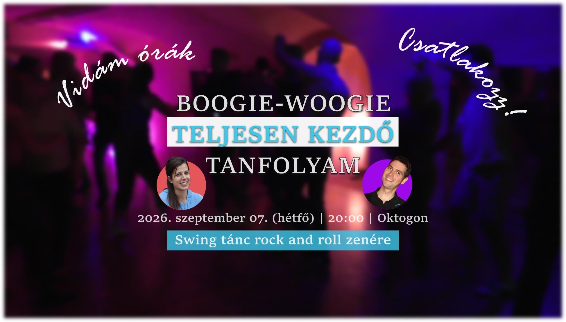 Boogie-woogie kezdő tanfolyam: Swing tánc rock and roll zenére (Emesével)