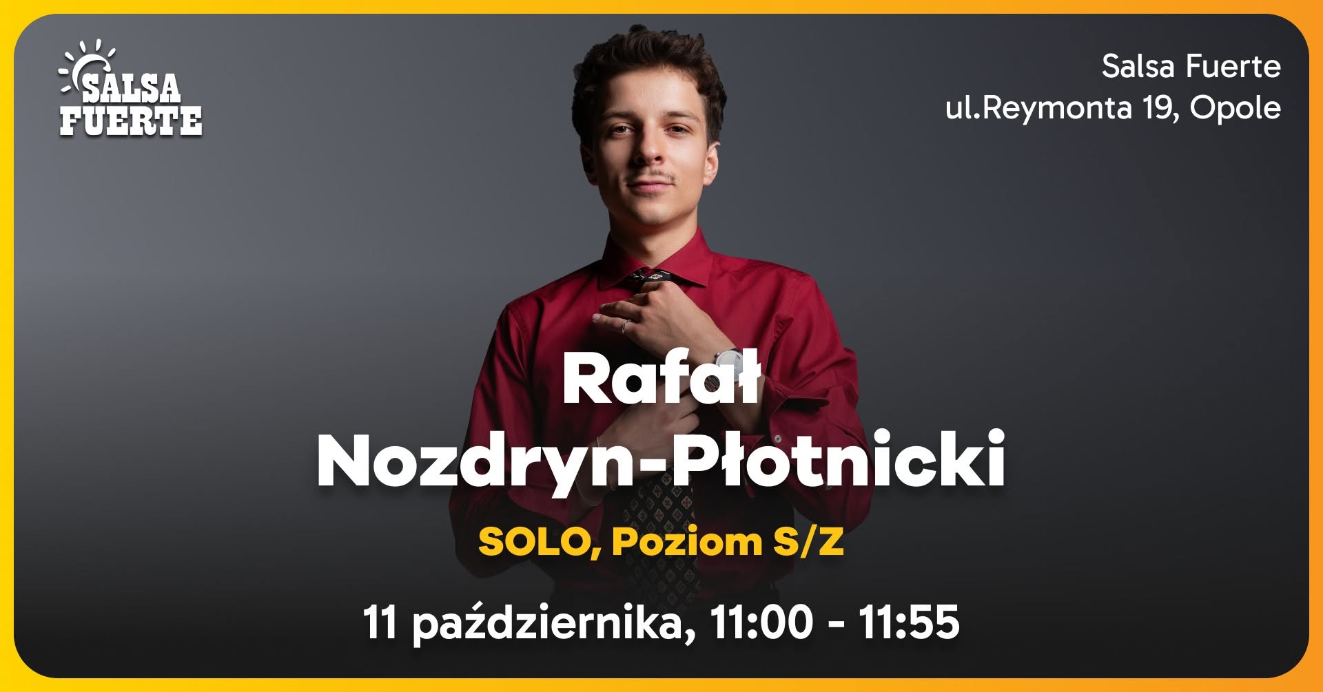 🔥 Rafał Nozdryn-Płotnicki w Salsa Fuerte! Zajęcia specjalne, solo. Start: 31.10