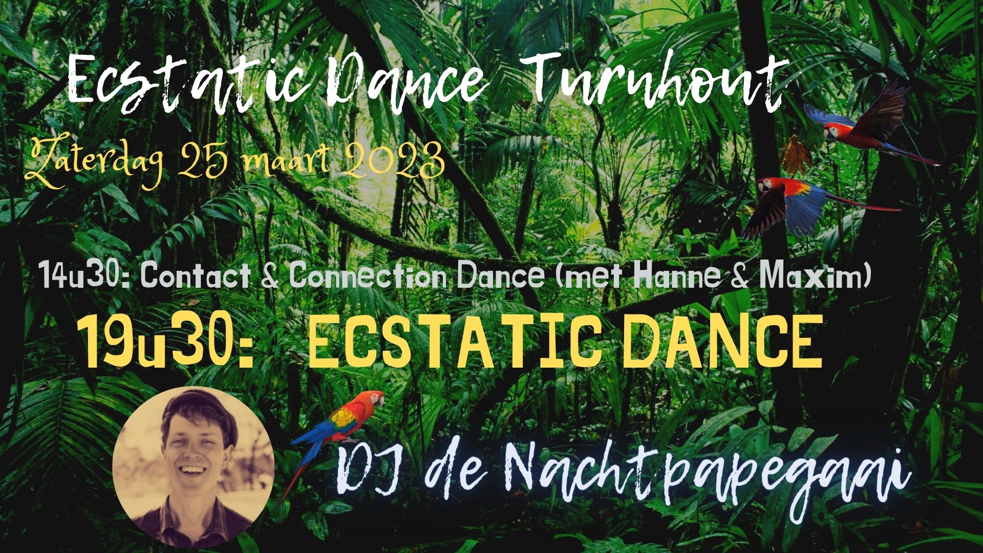 Ecstatic Dance de Nachtpapegaai + Contact & Connection Dance
