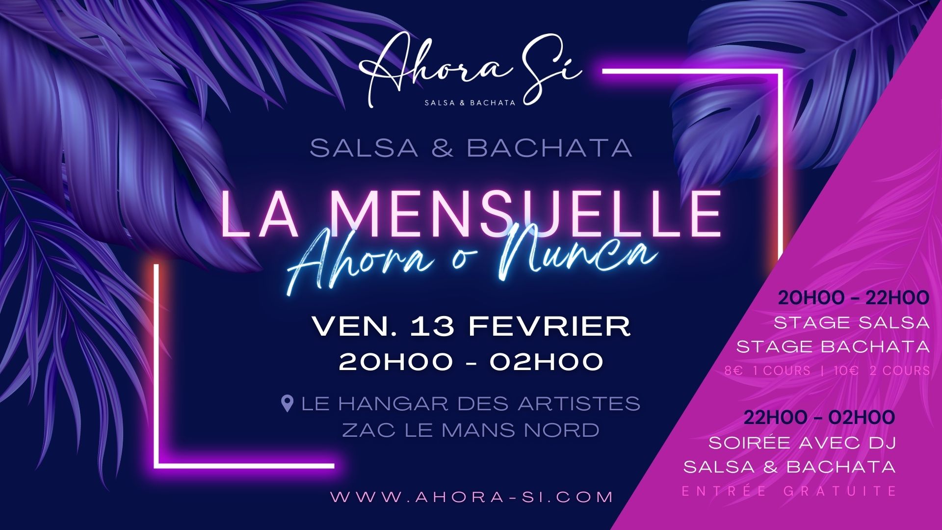Ahora o Nunca * Soirée Salsa & Bachata au Hangar