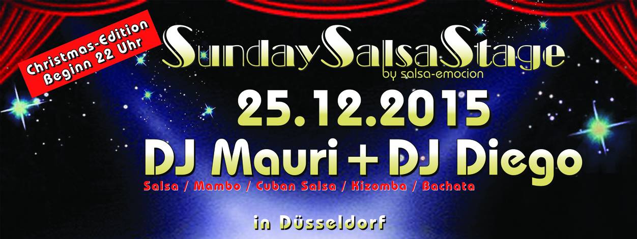 25.12. SundaySalsaStage Xmas-Edition & DJ Mauri & DJ Diego