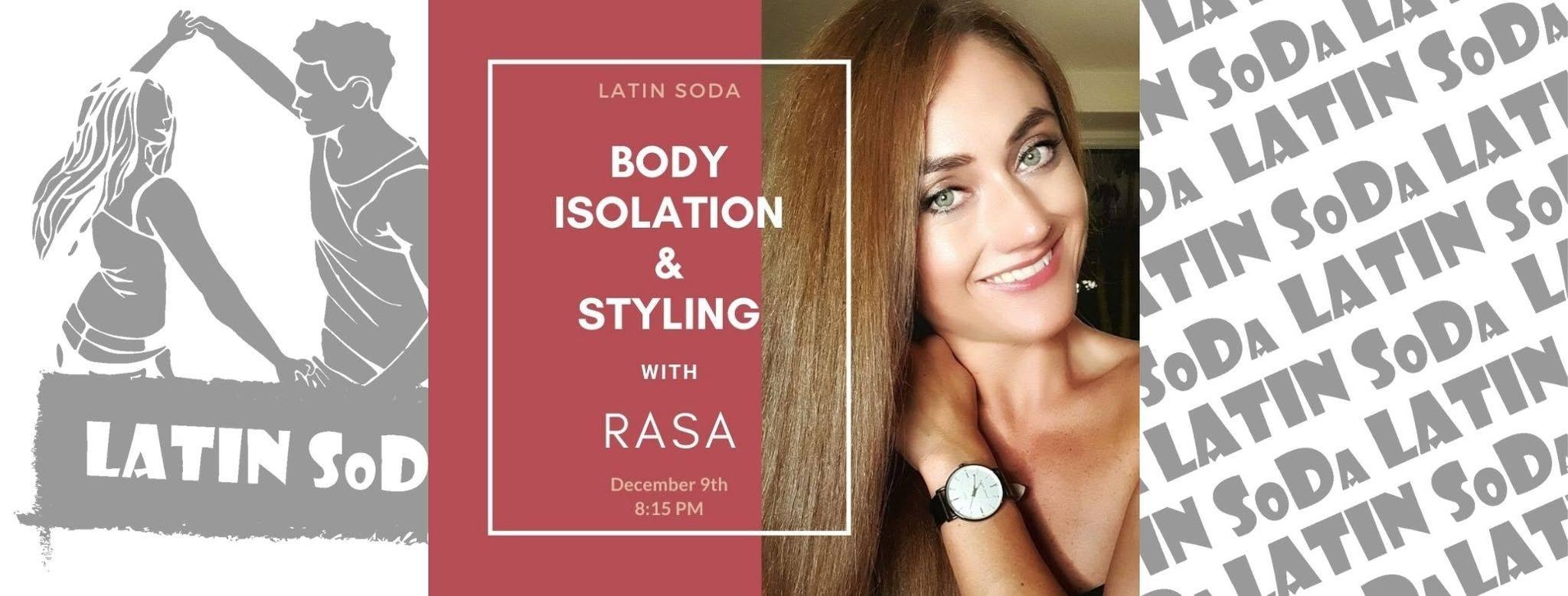 Body Isolation & Styling with Rasa