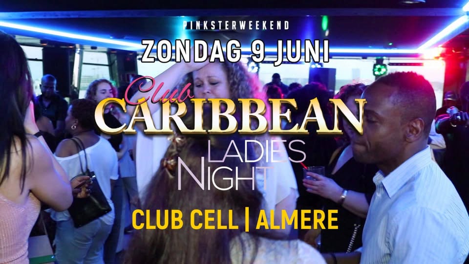 Club Caribbean Ladiesnight - Club Cell