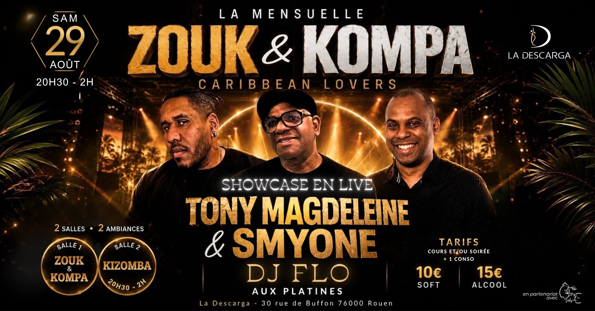 La Mensuelle Zouk & KOMPA ร La Descarga โข Showcase live de Tony Magdeleine & Smyone โข DJ Flo