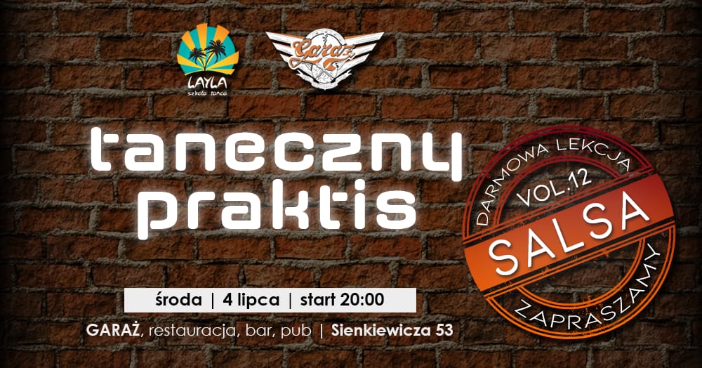 Taneczny Practis w Garażu •●lekcja SALSYfree●•